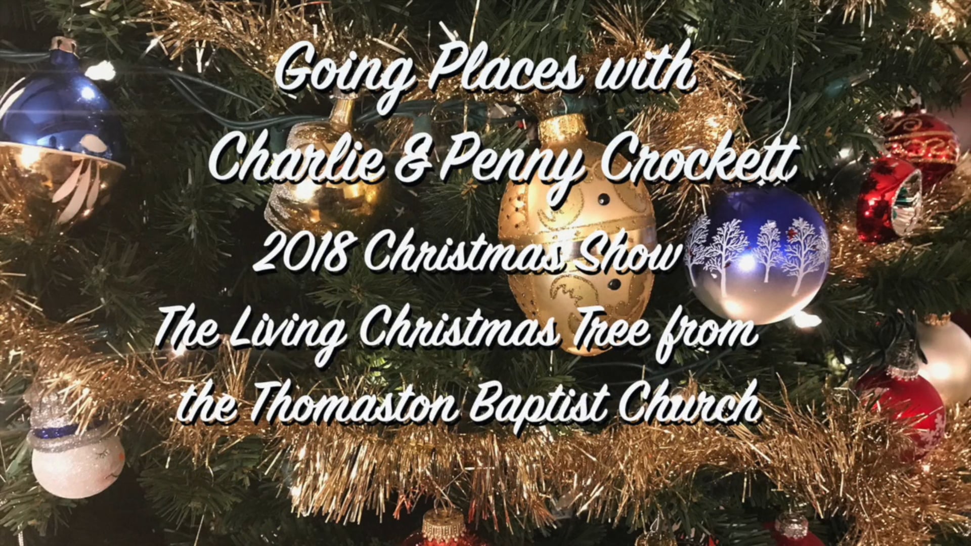 Click on the photo above to watch a video of the 2018 Living Christmas Tree concert at the Thomaston Baptist Church.